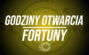 Fortuna godziny otwarcia