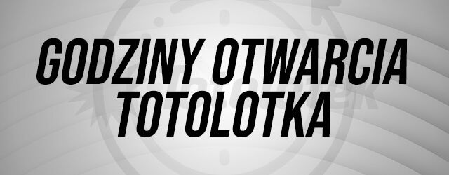 totolotek lokale otwarcie godziny