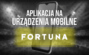 Pobierz aplikację Fortuna – Aplikacja mobilna na iOS i Android