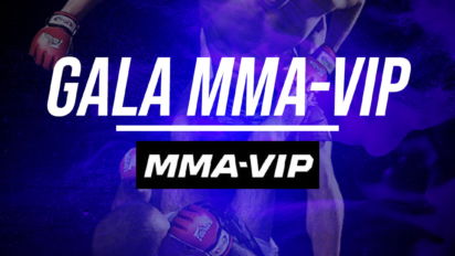 MMA-VIP: Karta walk. Kiedy gala MMA-VIP? Gdzie obejrzeć MMA-VIP? MMA-VIP PPV