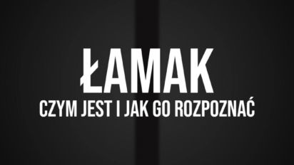 Łamak: czym jest i jak go rozpoznać?
