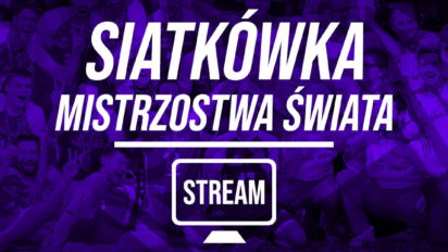 Gdzie oglądać Mistrzostwa Świata w siatkówce?