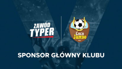 Zawód: Typer Sponsorem Głównym Coco Jambo Warszawa!