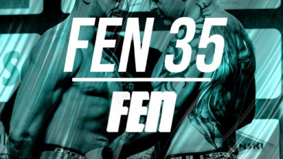 FEN 35 – Kiedy? Gdzie? Kto? Karta walk, zawodnicy