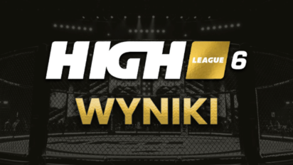 High League 6 Wyniki - Kto wygrał walki? Poznaj wszystkich zwycięzców!