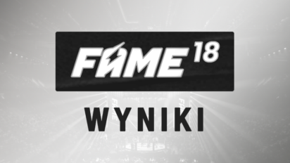 FAME MMA 18 wyniki - kto wygrał?
