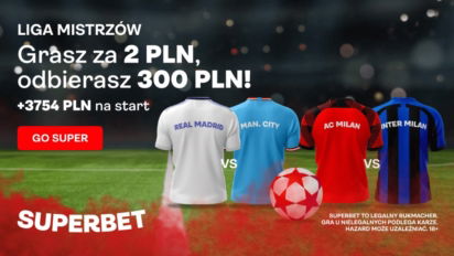 Bonus 300 PLN ekstra za zakład na Ligę Mistrzów