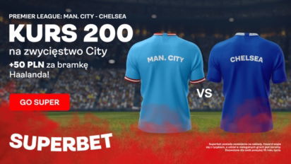 Kurs 200.00 na zwycięstwo Manchesteru City z Chelsea. Extra 50 PLN za każdą bramkę Erlinga Haalanda