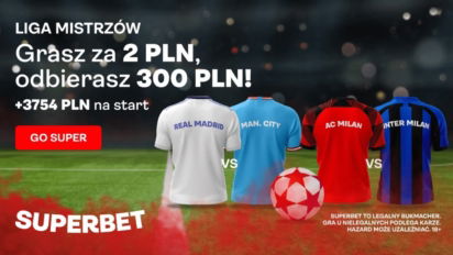 Bonus 300 PLN na zakłady na półfinały Ligi Mistrzów
