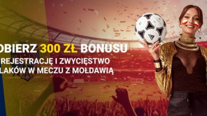 Bonus 300 zł za wygraną reprezentacji Polski w meczu z Mołdawią
