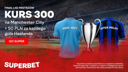 Kurs 300.00 na wygraną Manchesteru City w finale Ligi Mistrzów z Interem Mediolan