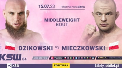 Typy na Dzikowski vs Mieczkowski - KSW 84