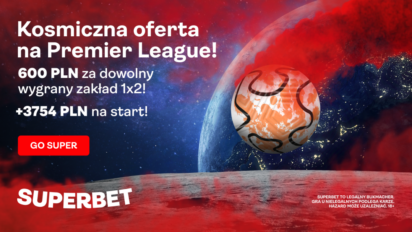 Kosmiczna oferta na Premier League. Bonus 600 zł za wygrany zakład na dowolnego zwycięzcę 1. kolejki