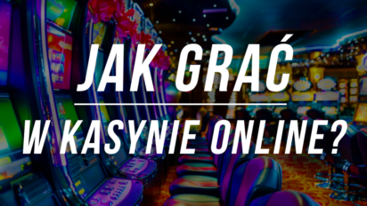 Jak grać w kasynie online bezpiecznie i skutecznie - 14 porad