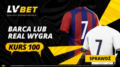 Kurs 100.00 na wygraną Barcelony albo Realu - zgarnij wysoki mnożnik na El Clasico