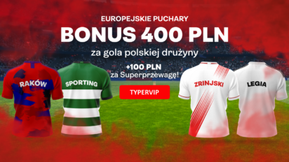 Bonus 400 PLN za gola polskiej drużyny w europejskich pucharach
