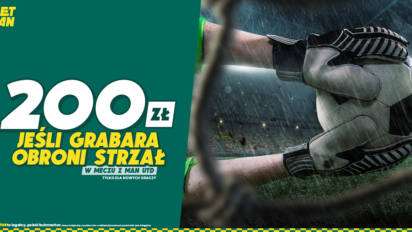 Bonus 200 zł za obroniony przez Kamila Grabarę strzał w meczu z Manchesterem United
