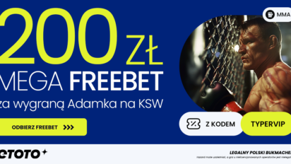 Mega Freebet 200 PLN za zwycięstwo Adamka z Chalidowem + 20 PLN za Misję