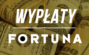 Fortuna wypłaty - Ile trwają wypłaty
