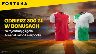 Freebet 300 PLN za rejestrację i gola Arsenalu lub Liverpoolu