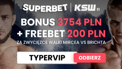 Freebet 200 PLN za wytypowanie zwycięzcy walki Mircea - Brichta na KSW 91