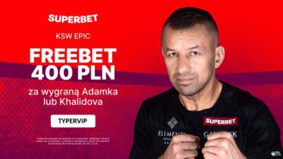 Freebet 400 PLN za wytypowanie zwycięzcy walki Tomasz Adamek - Mamed Khalidow