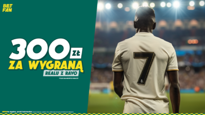 Freebet 300 PLN za wygraną Realu Madryt z Rayo Vallecano
