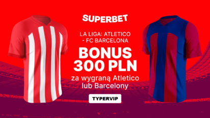 Kurs 150.00 na wygrany zakład na zwycięzcę meczu Atletico Madryt - FC Barcelona