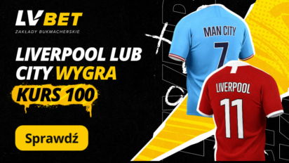 Kurs 100 na wygraną Liverpoolu lub Manchesteru City