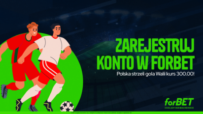 Kurs 300.00 na gola Polski w meczu z Walią