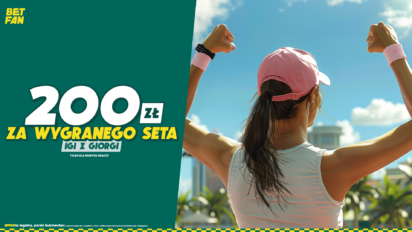 Freebet 200 PLN za wygranego seta Igi Świątek z Giorgi