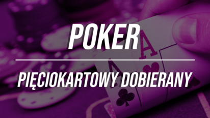 Poker pięciokartowy dobierany