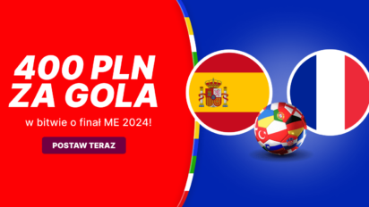 Bonus 400 PLN za gola w meczu Hiszpanii z Francją