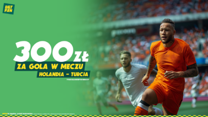 Freebet 300 PLN za gola w meczu Holandii z Turcją