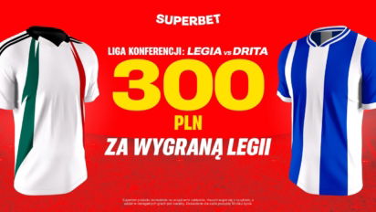 Bonus 300 PLN za zwycięstwo Legii Warszawa z Dritą