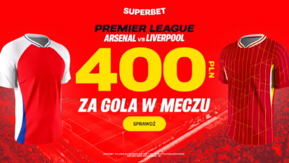 Bonus 400 PLN za gola Arsenalu lub Liverpoolu