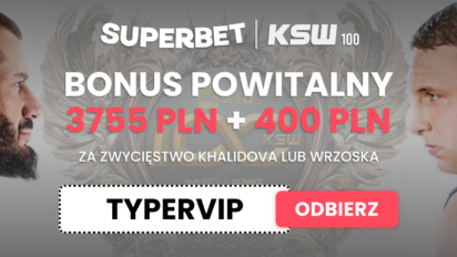 Bonus 400 PLN na KSW 100