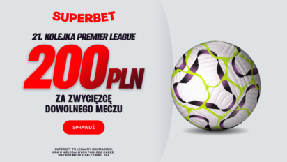 Bonus 200 PLN za wytypowanie zwycięzcy dowolnego spotkania 21. kolejki Premier League