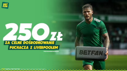 Freebet 250 PLN za celne dośrodkowanie Puchacza z Liverpoolem