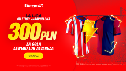 Bonus 300 PLN za gola Lewego lub Alvareza