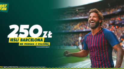 Freebet 250 PLN jeśli FC Barcelona nie przegra z Osasuną