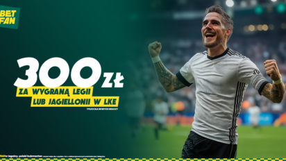 Freebet 300 PLN za wygraną Legii lub Jagiellonii w LKE