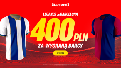 Bonus 400 PLN za wygraną Barcelony z Leganes