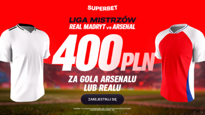 Bonus 400 PLN za gola Realu Madryt lub Arsenalu