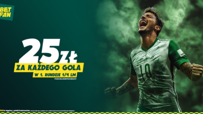Freebet 25 PLN za każdego gola w 1. rundzie ćwierćfinału LM