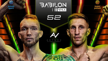 Babilon MMA 52 karta walk - sprawdź kto zawalczy!
