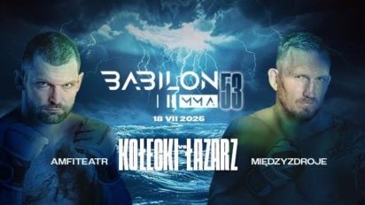 Babilon MMA 53 karta walk - sprawdź kto zawalczy!