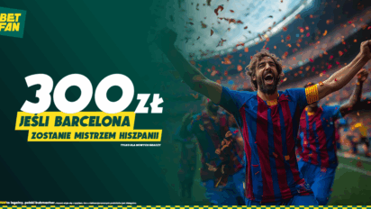Bonus 300 PLN jeśli FC Barcelona zostanie mistrzem Hiszpanii
