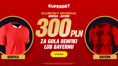 Bonus 300 PLN za gola Benfiki lub Bayernu Monachium