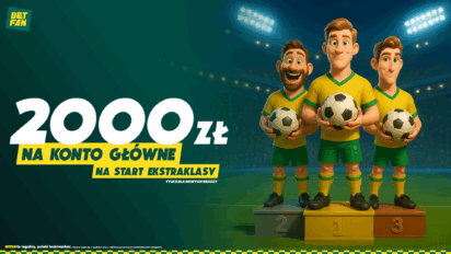 Nawet 2000 PLN na saldo główne na powrót Ekstraklasy